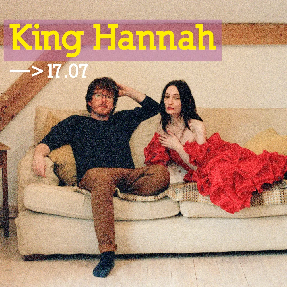 King Hannah 17 luglio